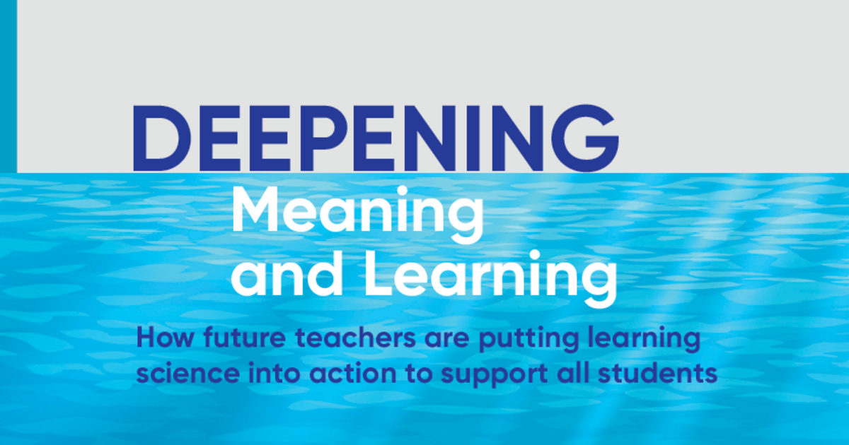 Deepening Meaning and Learning | Deans For Impact | Deans for Impact (DFI)